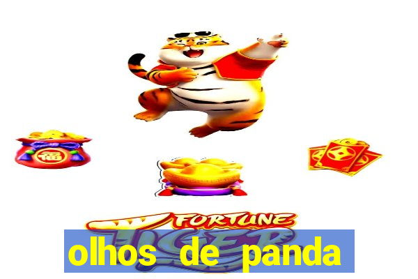 olhos de panda significado espiritual